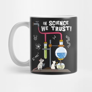 In Science We Trust Mug